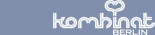 Kombinat Berlin - Zentrale fuer Informationsgestaltung