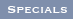 Specials