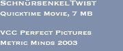 Schnuersenkeltwist, Qt 7MB